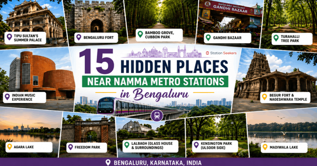 15 Hidden Places Near Namma Metro Stations in Bengaluru 1